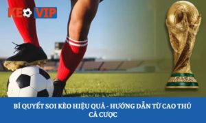 bí quyết soi kèo hiệu quả