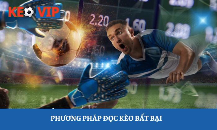 Cách đọc kèo bóng đá