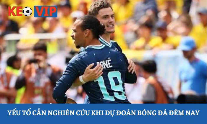 dự đoán bóng đá đêm nay dự đoán bóng đá đêm nay