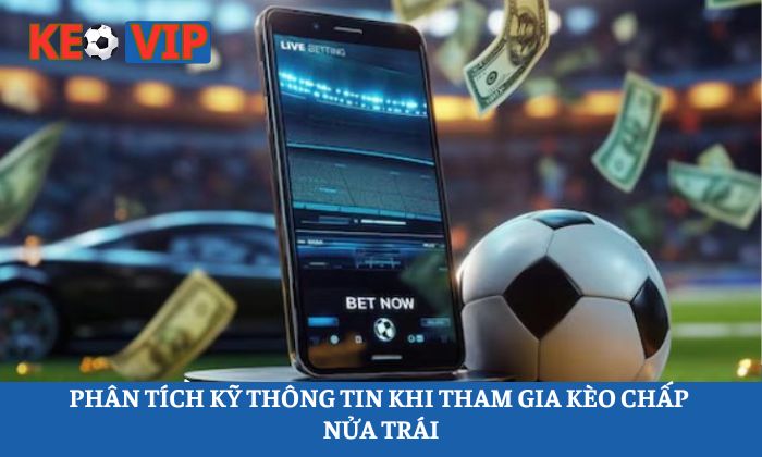 Kèo chấp nửa trái Kèo chấp nửa trái