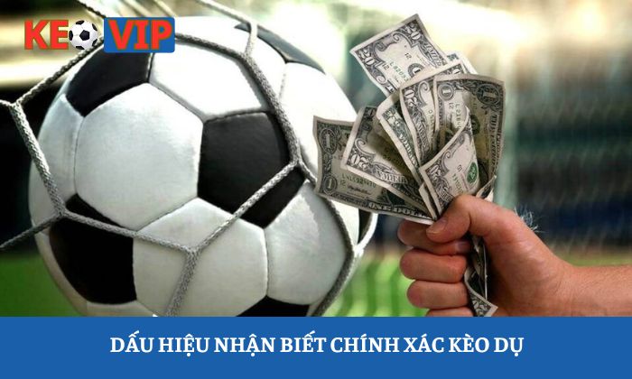 kèo dụ