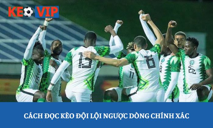 Kèo đội lội ngược dòng là gì? Cách đọc, luật chơi và kinh nghiệm lựa chọn 2 Cách đọc kèo đội lội ngược dòng chính xác