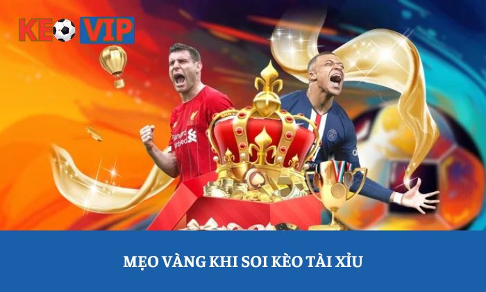 Kèo Tài Xỉu