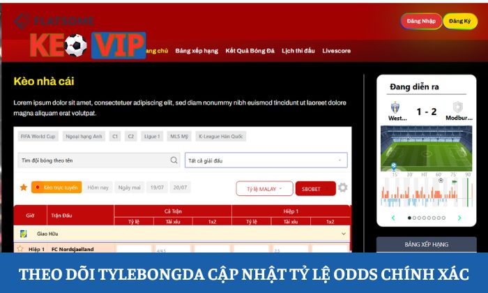 Theo dõi tylebongda để cập nhật tỷ lệ odds chính xác